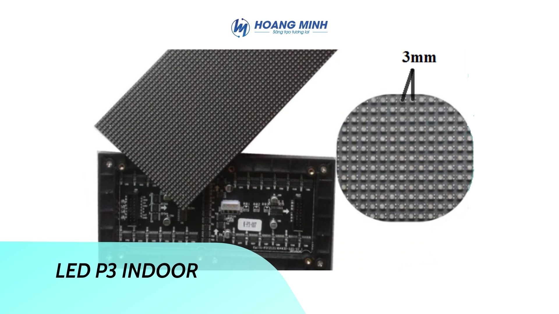 Màn hình LED P3 là gì? Ứng dụng sử dụng và cách lựa chọn chuẩn