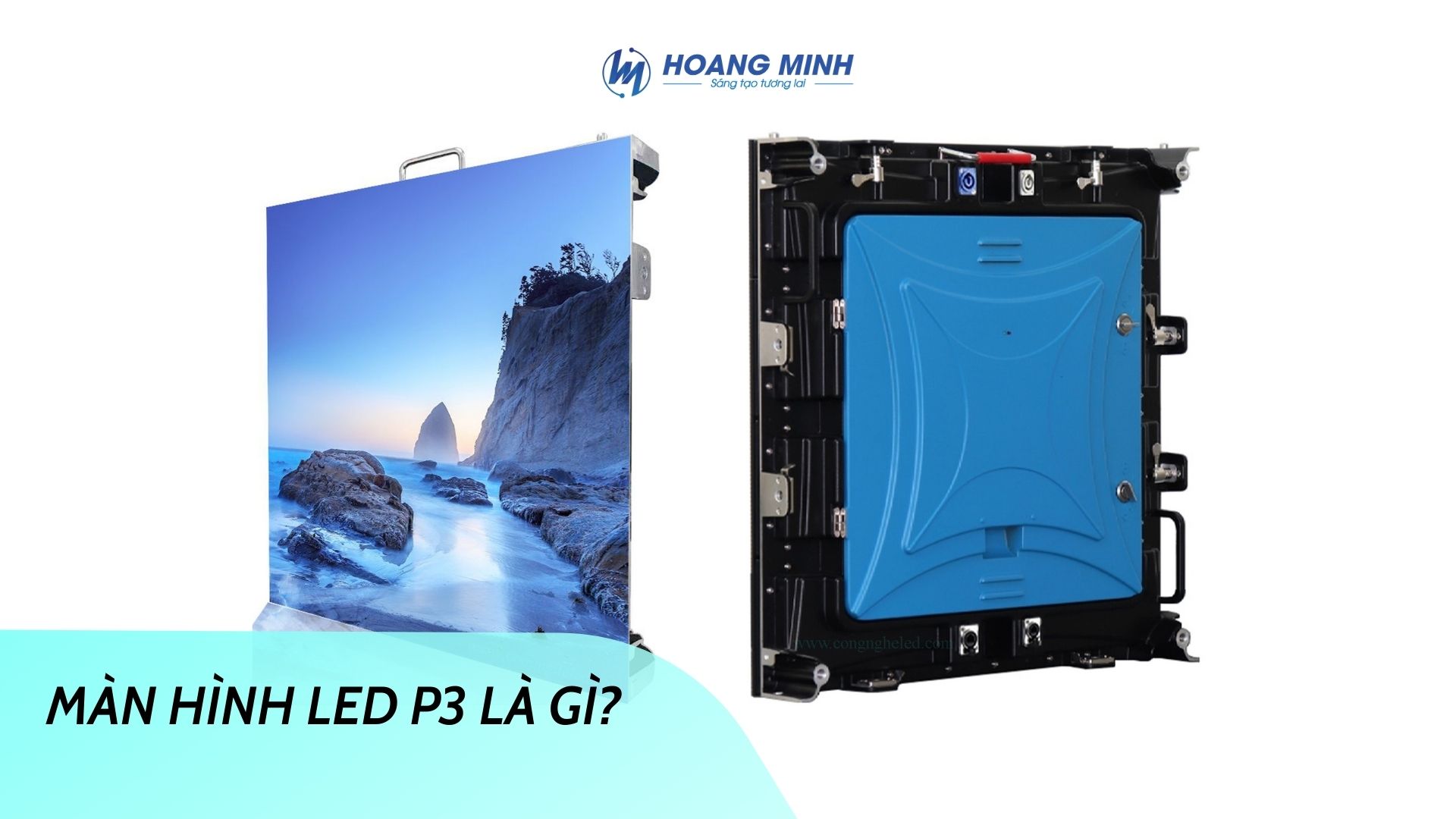Màn hình LED P3 là gì? Ứng dụng sử dụng và cách lựa chọn chuẩn
