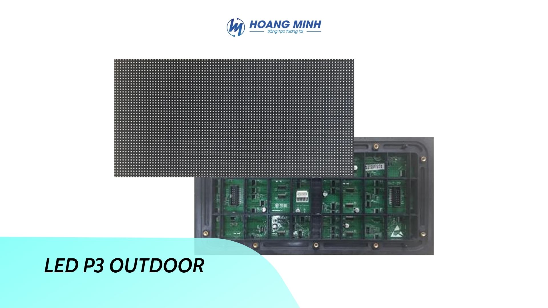 Màn hình LED P3 là gì? Ứng dụng sử dụng và cách lựa chọn chuẩn