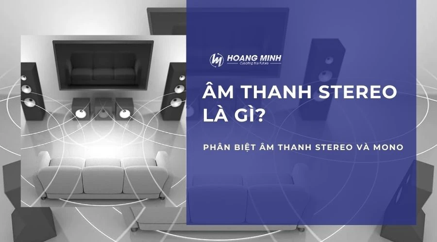 am-thanh-stereo-la-gi (5)