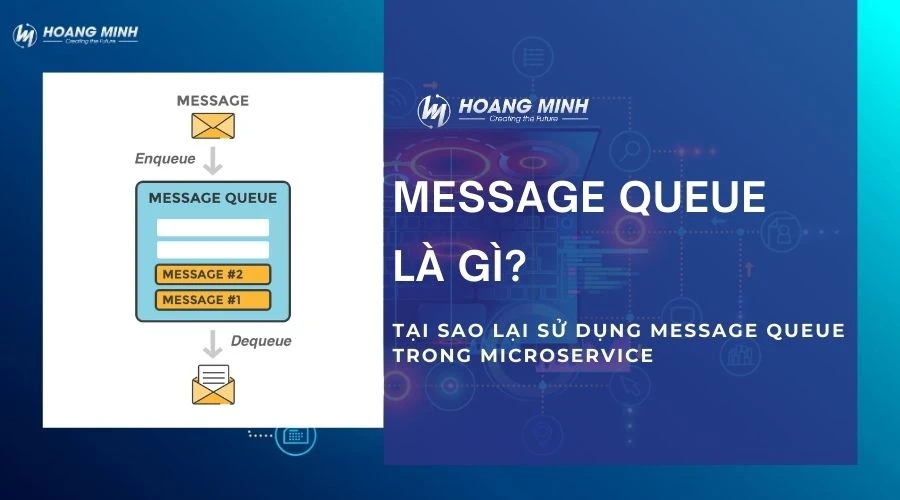 Message Queue là gì? Tại sao lại sử dụng Message queue trong Microservice