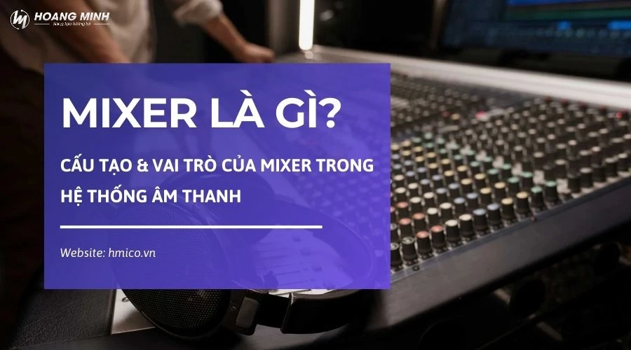 mixer-la-gi (7)