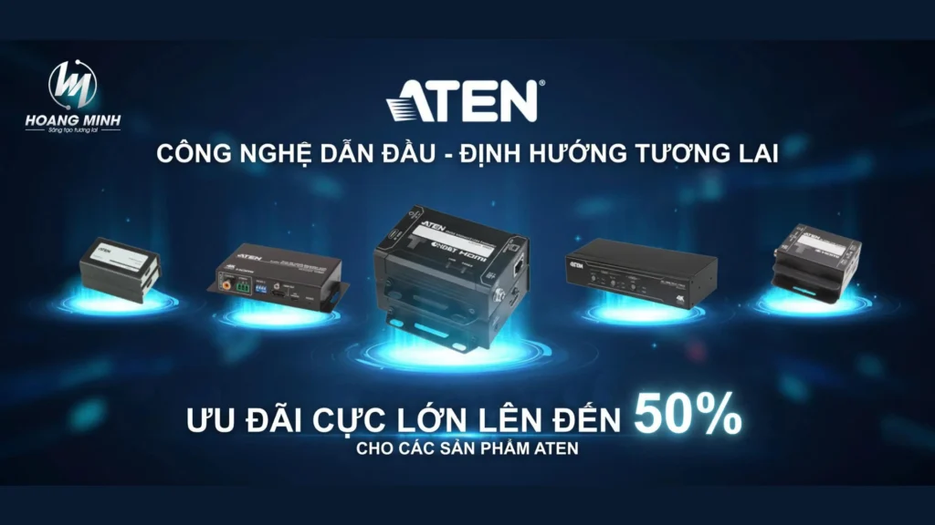 Ưu đãi lên đến 50% cho các sản phẩm ATEN chính hãng