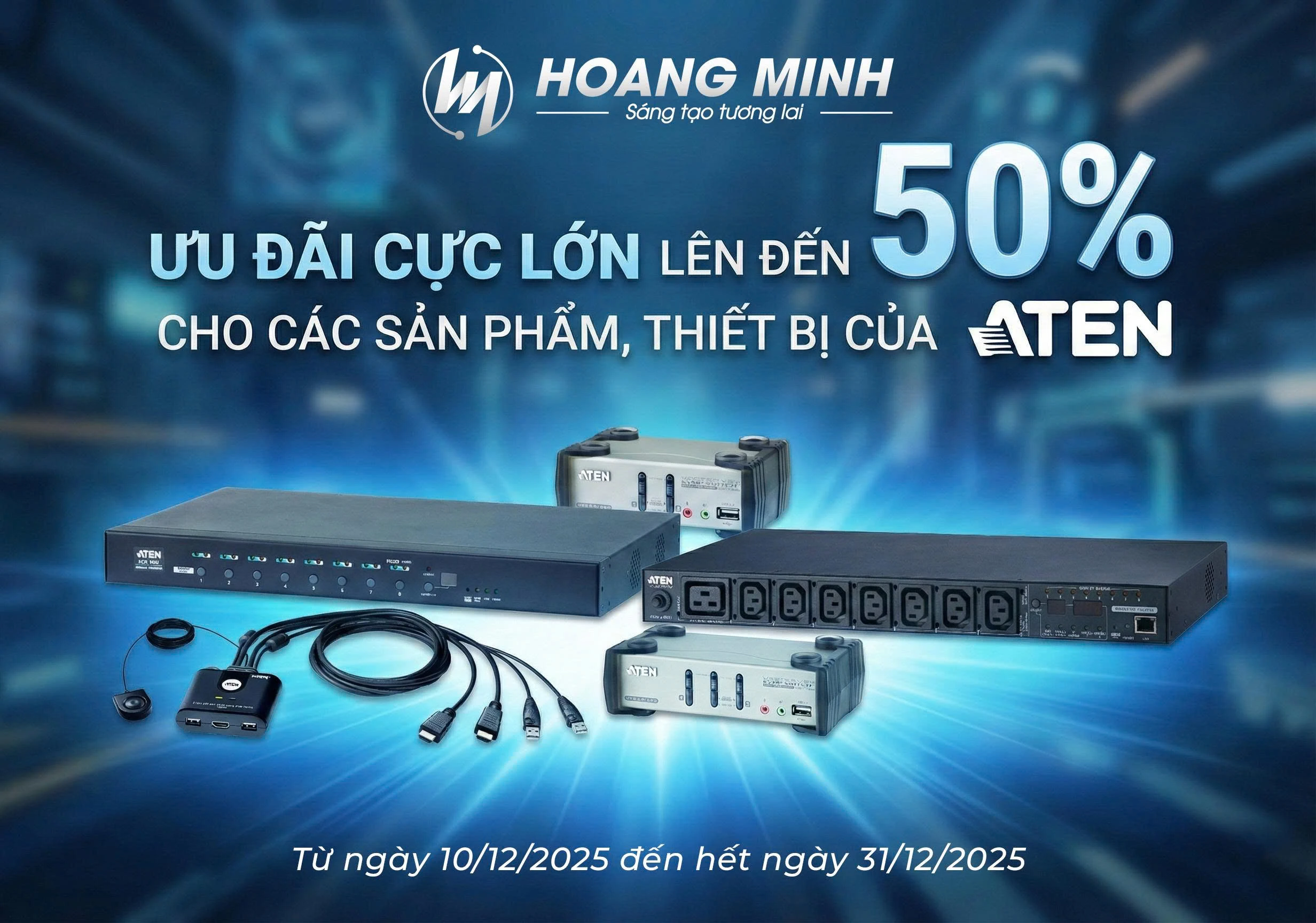 Hoàng Minh khuyễn mãi ATEN - Độc quyền Giảm sốc tới 50%