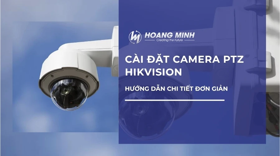 cai-dat-camera-ptz-hikvision